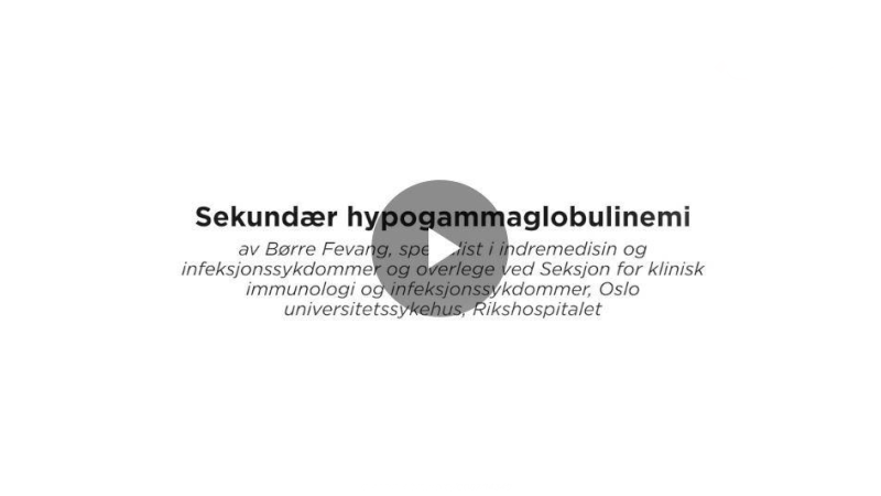 SekundærHypogammaglobulinemi_Fevang